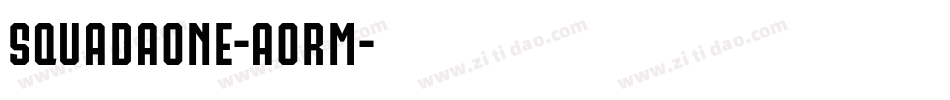 SquadaOne-aOrm字体转换
