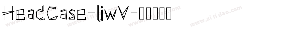 HeadCase-ljwV字体转换