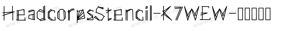 HeadcorpsStencil-K7WEW字体转换