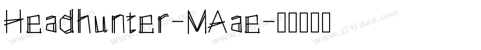 Headhunter-MAae字体转换