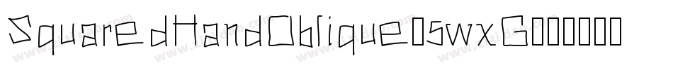 SquaredHandOblique-5wxG字体转换