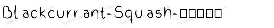 Blackcurrant-Squash字体转换