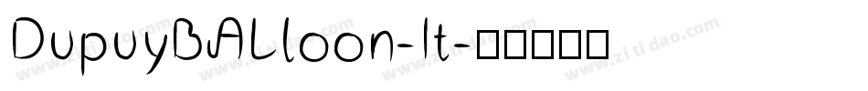 DupuyBALloon-It字体转换
