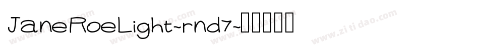 JaneRoeLight-rnd7字体转换