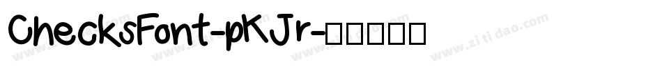 ChecksFont-pKJr字体转换