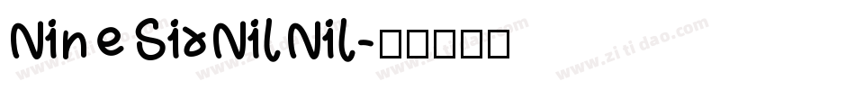 NineSixNilNil字体转换