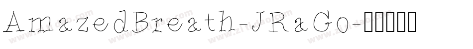 AmazedBreath-JRaGo字体转换