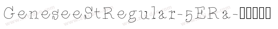GeneseeStRegular-5ERa字体转换