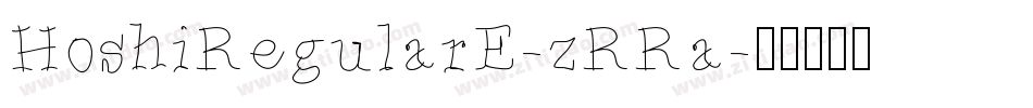 HoshiRegularE-zRRa字体转换