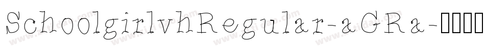 SchoolgirlvhRegular-aGRa字体转换