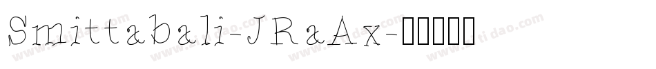 Smittabali-JRaAx字体转换