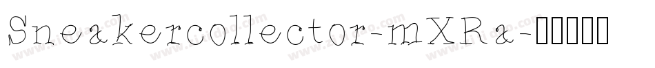 Sneakercollector-mXRa字体转换