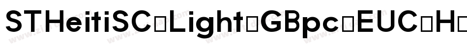 STHeitiSC-Light-GBpc-EUC-H字体转换