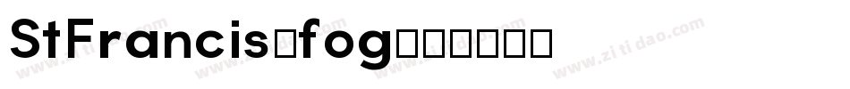 StFrancis.fog字体转换