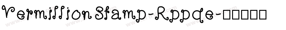 VermillionStamp-Rppqe字体转换
