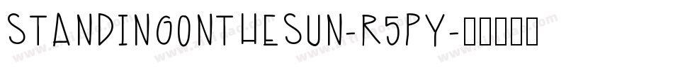 Standingonthesun-r5py字体转换