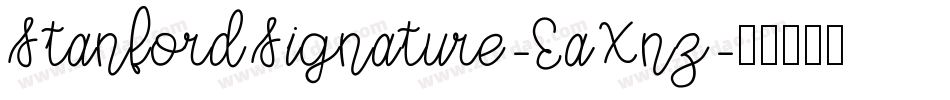 StanfordSignature-EaXnz字体转换