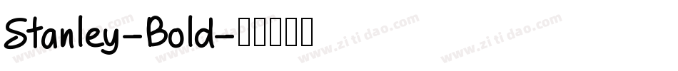 Stanley-Bold字体转换