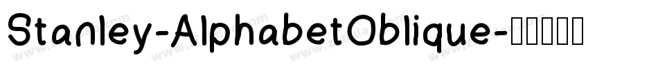 Stanley-AlphabetOblique字体转换