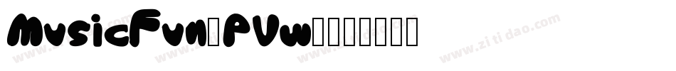 MusicFun-PVw2字体转换