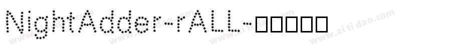 NightAdder-rALL字体转换