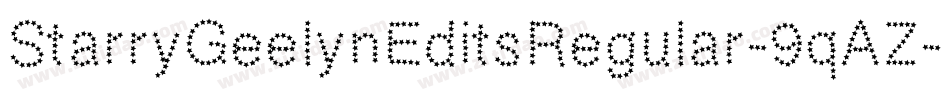 StarryGeelynEditsRegular-9qAZ字体转换