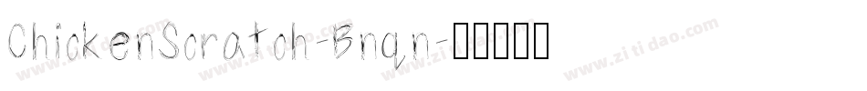ChickenScratch-Bnqn字体转换