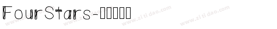 FourStars字体转换