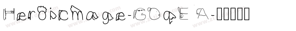 Heroicmage-GOqEA字体转换