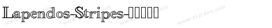 Lapendos-Stripes字体转换