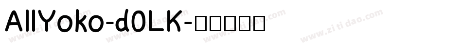 AllYoko-d0LK字体转换