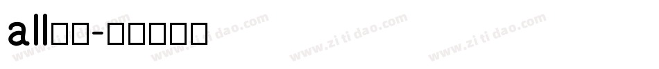 all字体字体转换