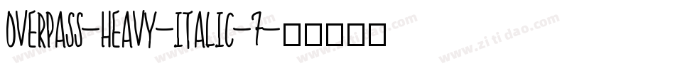 overpass-heavy-italic-7字体转换