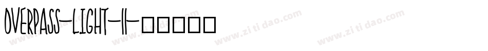 overpass-light-11字体转换