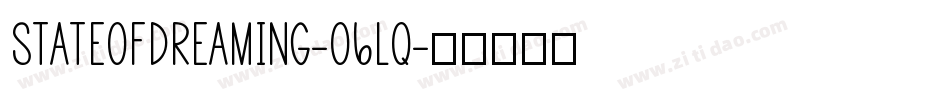 Stateofdreaming-o6lq字体转换