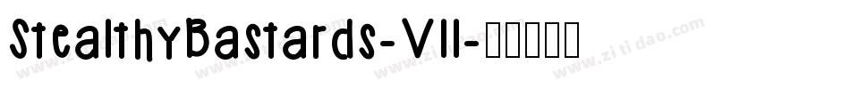 StealthyBastards-Vll字体转换