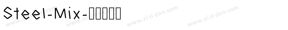 Steel-Mix字体转换