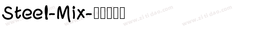 Steel-Mix字体转换