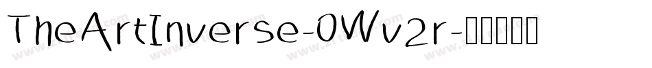 TheArtInverse-0Wv2r字体转换