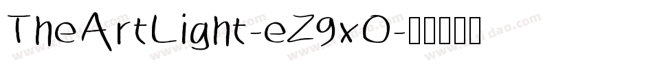 TheArtLight-eZ9xO字体转换