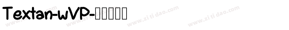 Textan-wVP字体转换