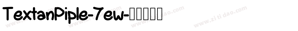 TextanPiple-7ew字体转换