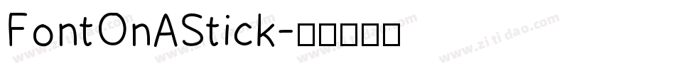 FontOnAStick字体转换