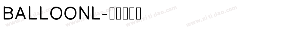 BALLOONL字体转换