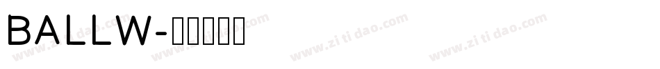 BALLW字体转换