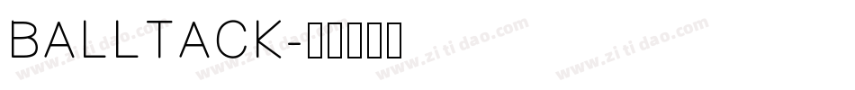 BALLTACK字体转换
