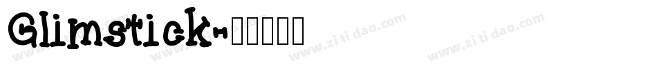 Glimstick字体转换