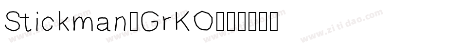 Stickman-GrKO字体转换