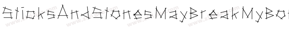 SticksAndStonesMayBreakMyBones-r0DK字体转换
