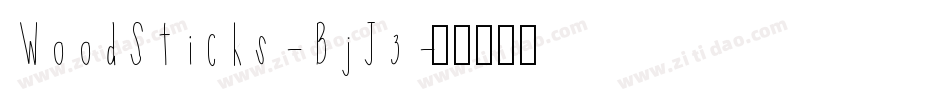 WoodSticks-BjJ3字体转换